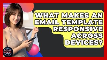 What Makes An Email Template Responsive Across Devices? - Graphic Design Nerd