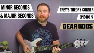 Minor Second amp Major Second Intervals Trey39s Theory Corner Episode 5 GEAR GODS
