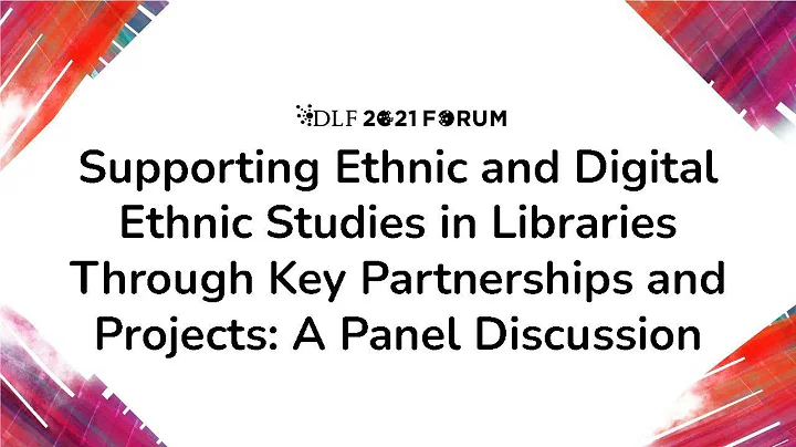 Supporting Ethnic and Digital Ethnic Studies in Li...