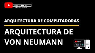 VON NEUMANN'S ARCHITECTURE | COMPUTER ARCHITECTURE