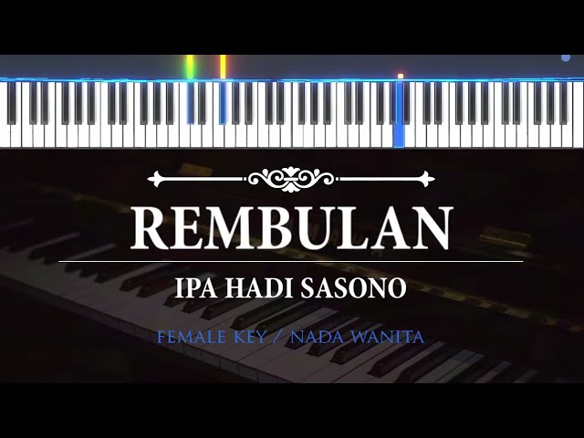 Rembulan ( Karaoke Akustik Piano - FEMALE KEY ) - Ipa Hadi Sasono class=