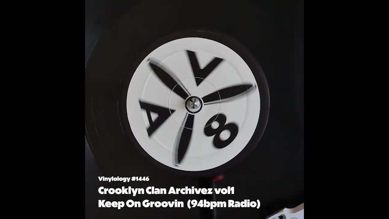 Crooklyn Clan Archivez vol1 - Keep On Groovin (94bpm Radio)