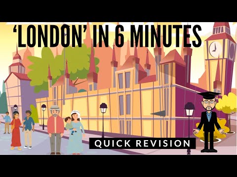 'London' in 6 Minutes: Quick Revision
