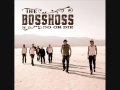 The BossHoss - Break Free | High Quality