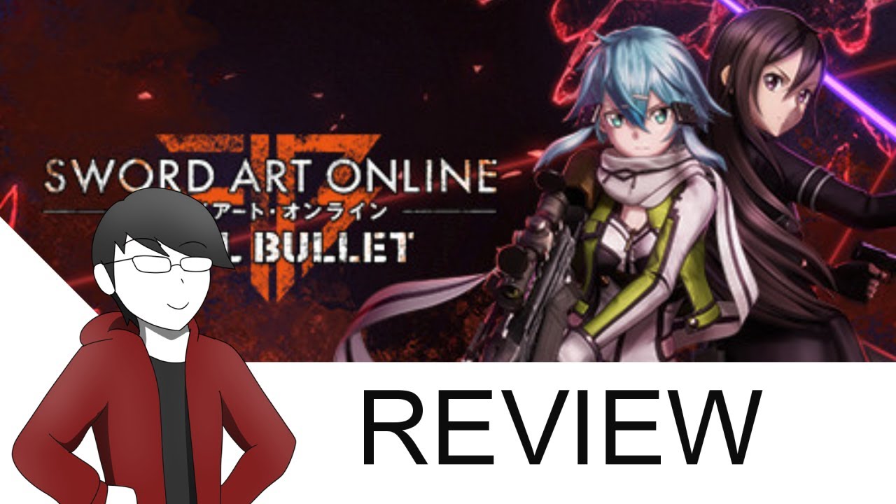 sword art online fatal bullet บทสรุป  Update  Sword Art Online Fatal Bullet Complete Edition PC Review - Flawed GEM