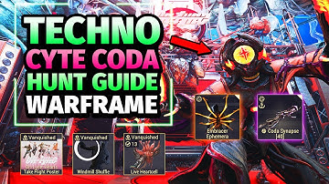 Technocyte Coda Hunt Easy Guide | Weapons, Ephemeras, Rewards | Warframe 1999