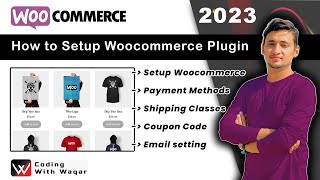 How to Setup Woocommerce plugin | Woocommerce tutorial | Payments Shipping Coupons Email Setting
