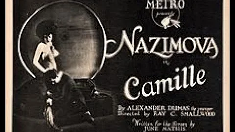 Camille 1921 Alla Nazimova and Rudolph Valentino full movie