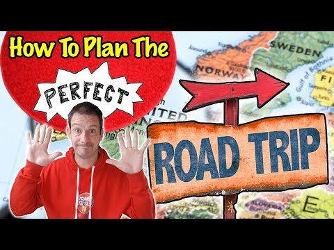 How To Plan The Perfect Road Trip