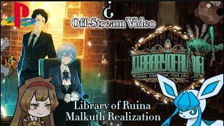 Library Of Ruina - Malkuth Realization Off-Stream