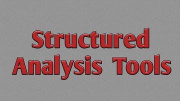 What is Structured Analysis Tools
