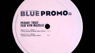 Peshay feat. Kym Mazelle - Truly (Farley &amp; Heller Main Vocal)