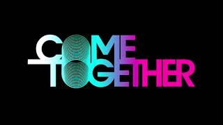 Come Together In My Deep Progressive House Mix (Space K3 Re-Mix)