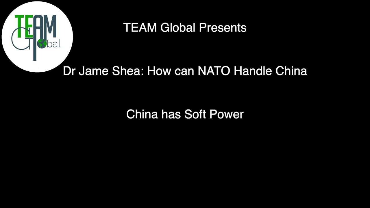 China has Soft Power - Dr Jamie Shea