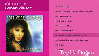 Bülent Ersoy-YARINA ÇIKMAYA SENEDİM Mİ VAR- Enstrümantal Resimi