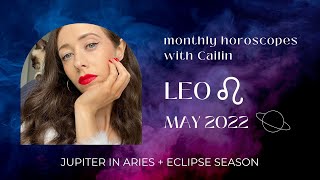 ♌️ LEO MAY 2022 HOROSCOPE 🌚 NEW MOON ECLIPSE BRINGS POWERFUL CHANGE TO YOUR REPUTATION & STATUS 🦁
