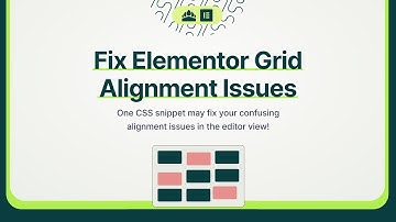 Fix Elementor Grid Alignment Issues with One CSS Snippet!