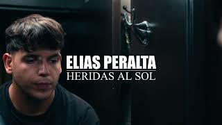 Video thumbnail of "Heridas al sol - Elias Peralta"