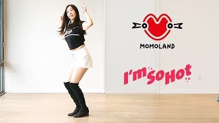 MOMOLAND (모모랜드|) - I'm So Hot Dance Cover