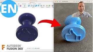 Fusion 360 | Modeling a 3D Stamp | 3D Printing