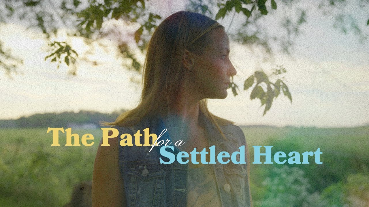Meredith Ryburn The Path For A Settled Heart YouTube