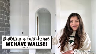 DRYWALL INSTALLATION & SNEAK PEAK AT THE HOUSE - EPISODE 19 of BUILDING A FARMHOUSE