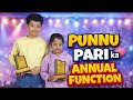 🎉 Punnu Pari Ka Annual Function | Full Masti &amp; Awards 🏆