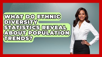 What Do Ethnic Diversity Statistics Reveal About Population Trends? | Demographic Data Answers News