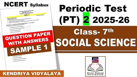 Class 7 SOCIAL SCIENCE PT 2  Periodic Test 2 2025 26 Question paper with answers Sample 1 PM Shri KV
