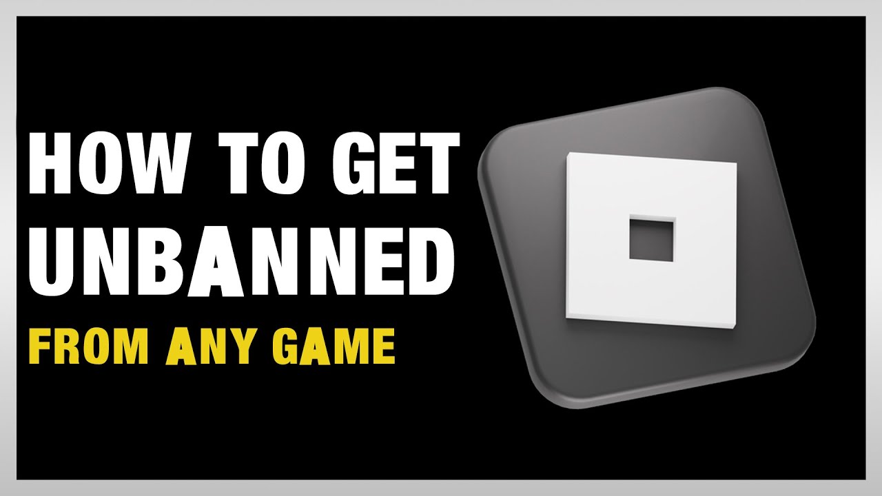 How To Get Unbanned From Any Roblox Games In Mobile And PC YouTube 