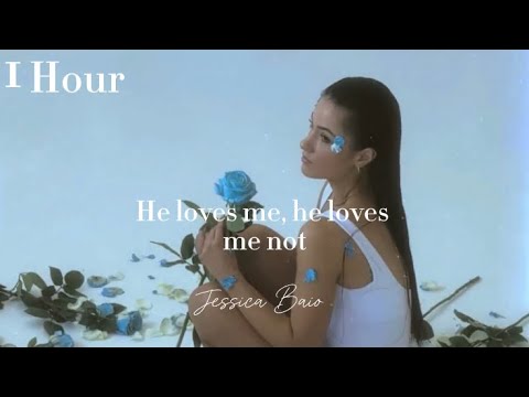 [1 HOUR] He loves me, he loves me not - Jessica Baio