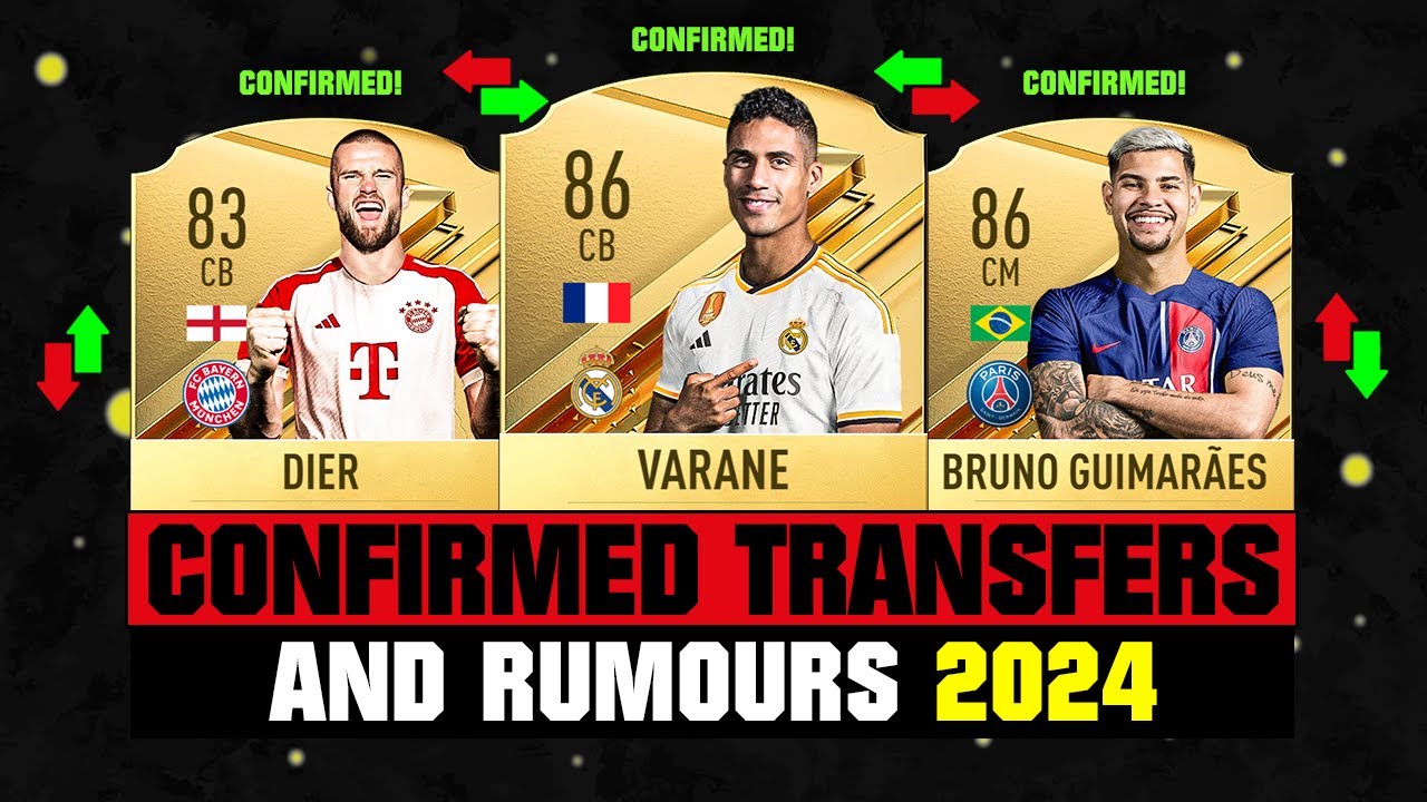 FIFA 24 | NEW CONFIRMED TRANSFERS & RUMOURS! 🤪🔥 ft. Varane, Dier, Bruno Guimaraes... etc