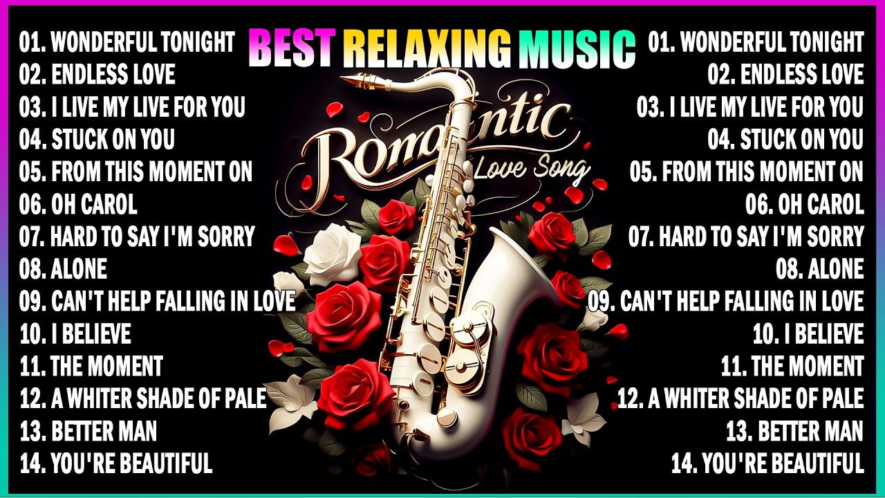 Greatest Romantic Saxophone Love Songs - Best Relaxing Saxophone Instrumental Greatest Romantic Saxophone Love Songs - Best Relaxing Saxophone Instrumental