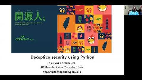 COSCUP 2020 Taiwan | Deceptive Security using Python | Gajendra Deshpande