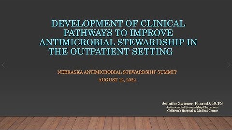 Development of Clinical Pathways to Improve Antimicrobial Stewardship in the Outpatient Setting