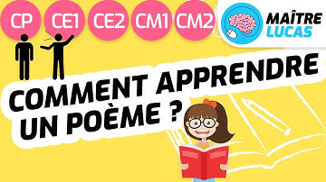 Comment apprendre un poème ? Français CP - CE1 - CE2 - CM1 - CM2 - Cycle 2 et cycle 3