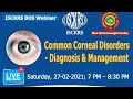 Common corneal disorders