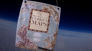 Vargic&#39;s Miscellany of Curious Maps SENT INTO SPACE!
