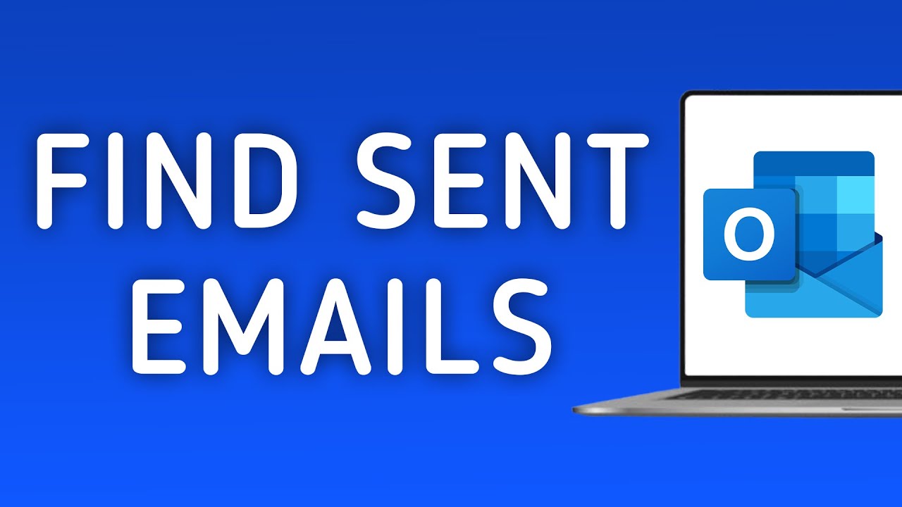 how-to-find-sent-emails-on-outlook-on-pc-new-update-youtube