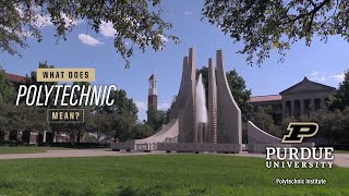 What does Polytechnic mean? – Purdue Polytechnic