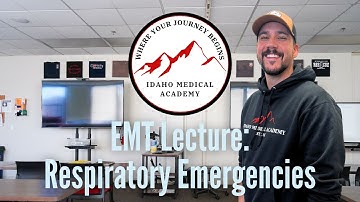 EMT Lecture: Respiratory Emergencies