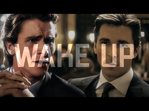 Wake Up! - Moondeity | Bruce Wayne X Patrick Bateman | Edit