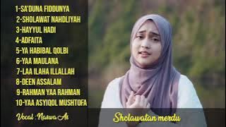 Kumpulan Sholawat termerdu/Pilihan terbaik Vocal :  Naswa Aulia