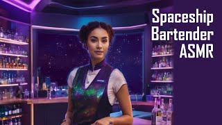 ASMR Sci-Fi: Spaceship Bartender