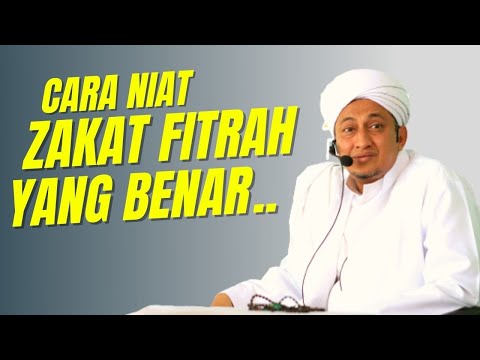 Niat Zakat Fitrah - Habib Hasan Bin Ismail Al Muhdor