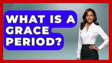 What Is A Grace Period? - Auto Coverage Explained