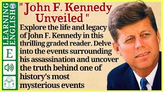 english story for listening ⭐ Level 4 - John F. Kennedy Unveiled | WooEnglish