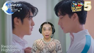 Love At 9 เลิฟ@นาย - Oh! My Sunshine Night - Episode 5 - Reaction Highlights / Recap