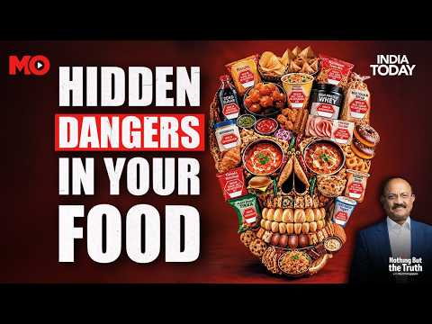 Hidden Dangers In Your Food | Food Labels & Food Safety Crackdown In India | Nothing But The Truth