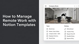 How to Manage Remote Work with Notion Templates